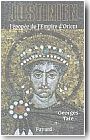 Justinien : l'�pop�e de l'Empire d'Orient (527-565)
